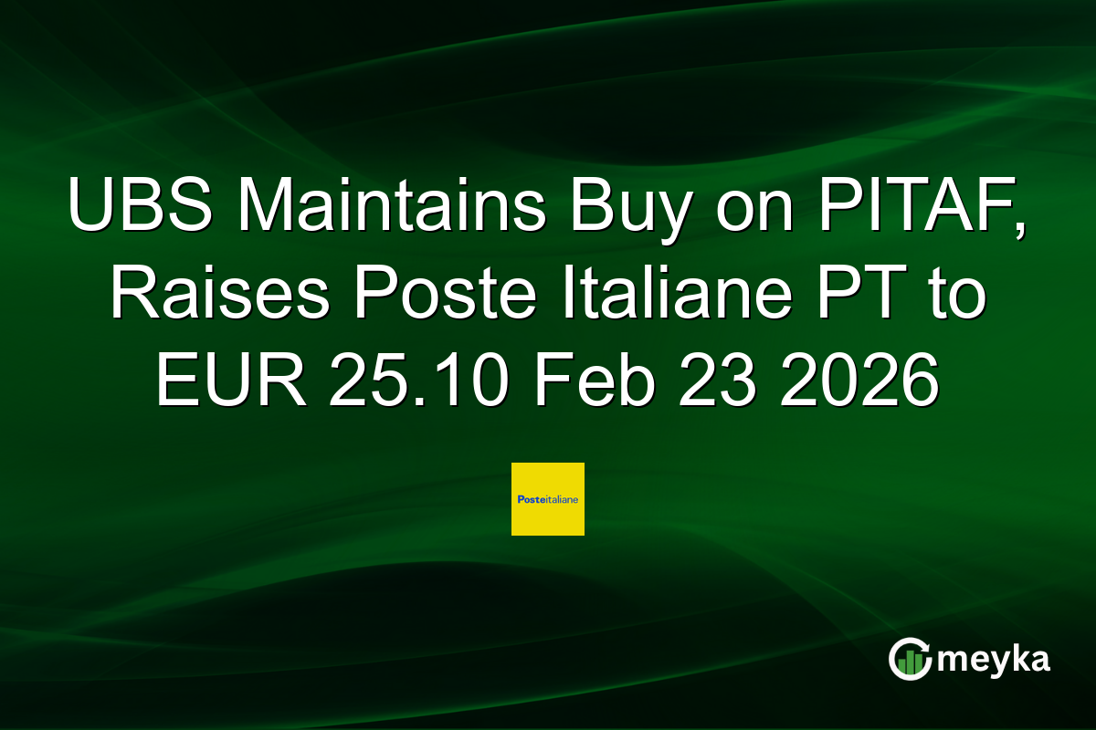 UBS Maintains Buy on PITAF, Raises Poste Italiane PT to EUR 25.10 Feb 23 2026