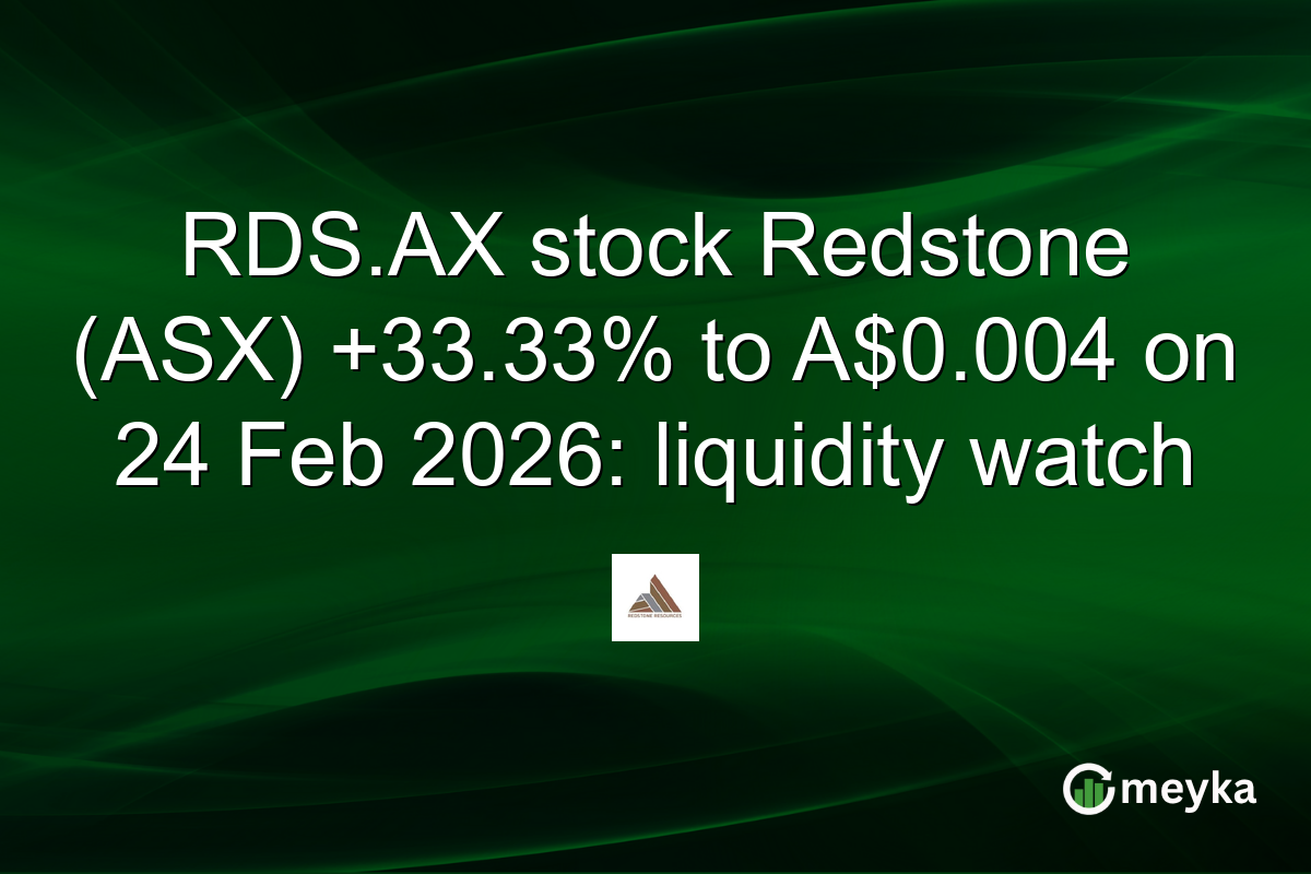 RDS.AX stock Redstone (ASX) +33.33% to A$0.004 on 24 Feb 2026: liquidity watch