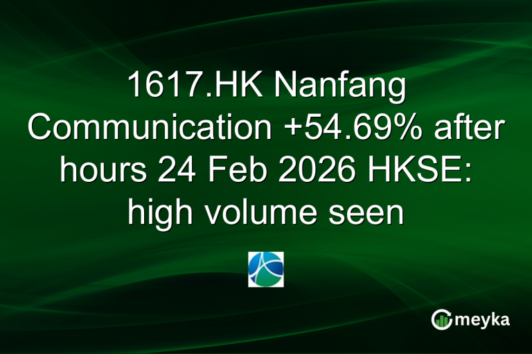 1617.HK Nanfang Communication +54.69% after hours 24 Feb 2026 HKSE: high volume seen