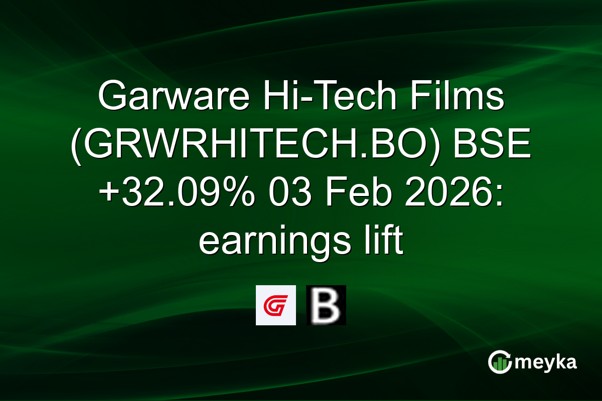 Garware Hi-Tech Films (GRWRHITECH.BO) BSE +32.09% 03 Feb 2026: earnings lift