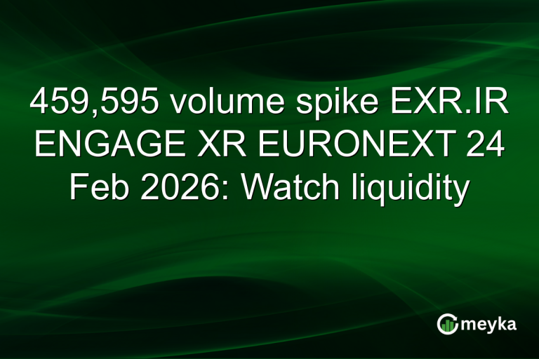 459,595 volume spike EXR.IR ENGAGE XR EURONEXT 24 Feb 2026: Watch liquidity