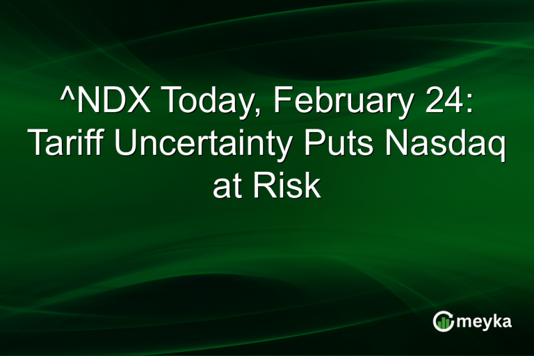 ^NDX Today, February 24: Tariff Uncertainty Puts Nasdaq at Risk