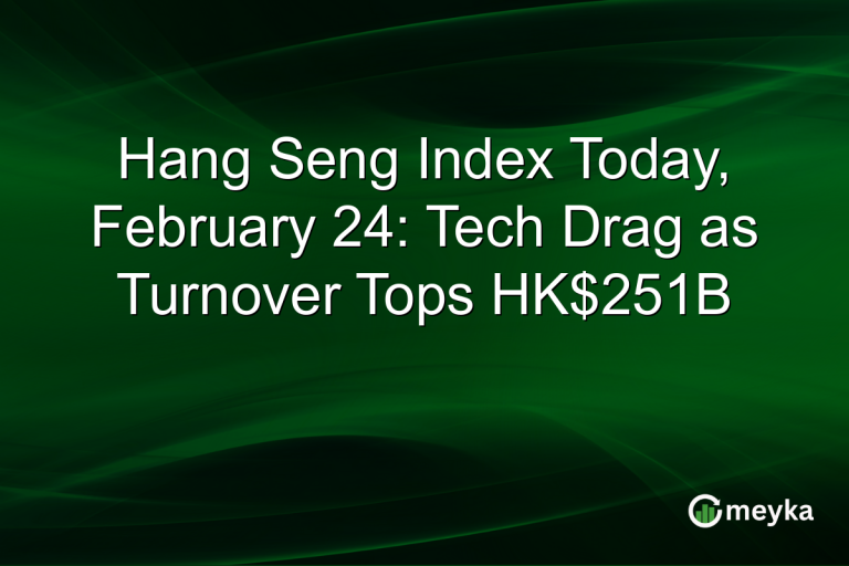 Hang Seng Index Today, February 24: Tech Drag as Turnover Tops HK$251B