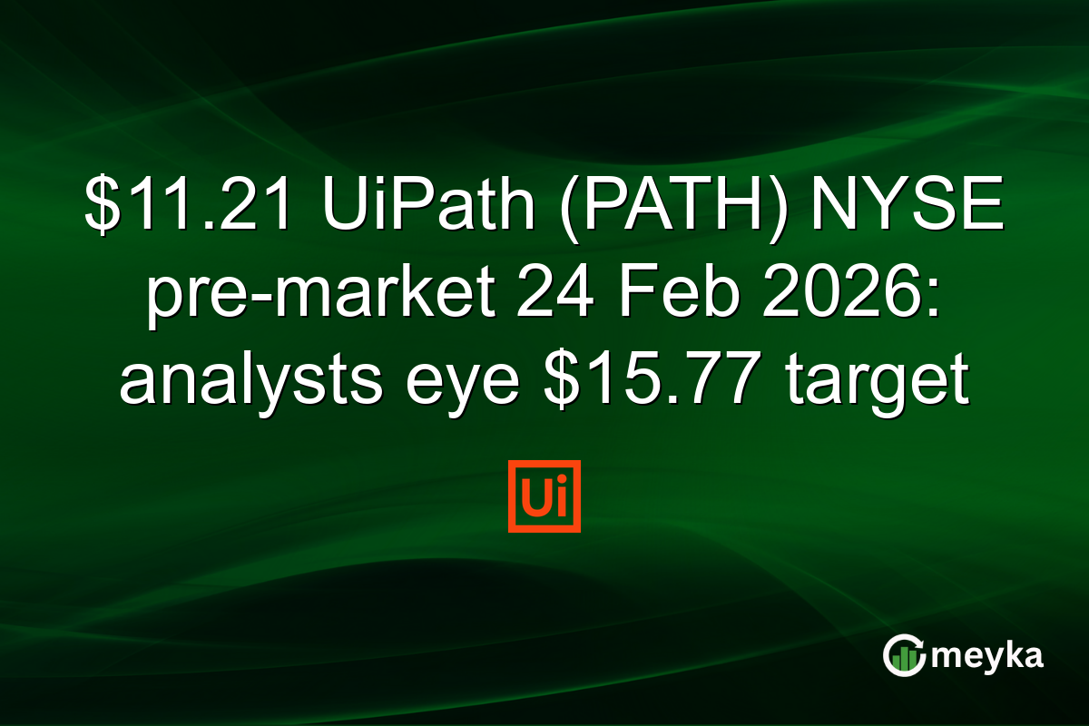 $11.21 UiPath (PATH) NYSE pre-market 24 Feb 2026: analysts eye $15.77 target