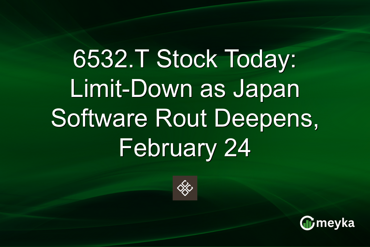 6532.T Stock Today: Limit-Down as Japan Software Rout Deepens, February 24