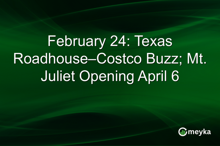 February 24: Texas Roadhouse–Costco Buzz; Mt. Juliet Opening April 6