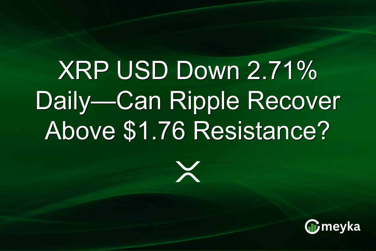 XRP USD Down 2.71% Daily—Can Ripple Recover Above $1.76 Resistance?