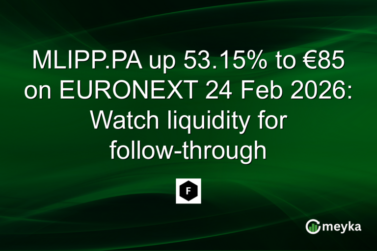 MLIPP.PA up 53.15% to €85 on EURONEXT 24 Feb 2026: Watch liquidity for follow-through