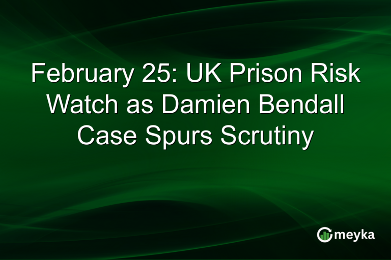 February 25: UK Prison Risk Watch as Damien Bendall Case Spurs Scrutiny