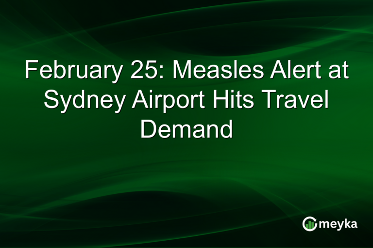 February 25: Measles Alert at Sydney Airport Hits Travel Demand