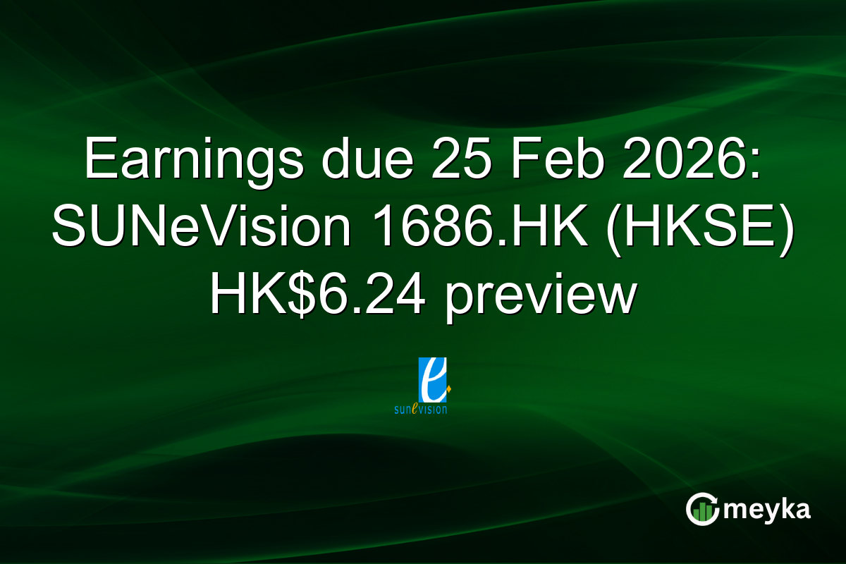Earnings due 25 Feb 2026: SUNeVision 1686.HK (HKSE) HK$6.24 preview