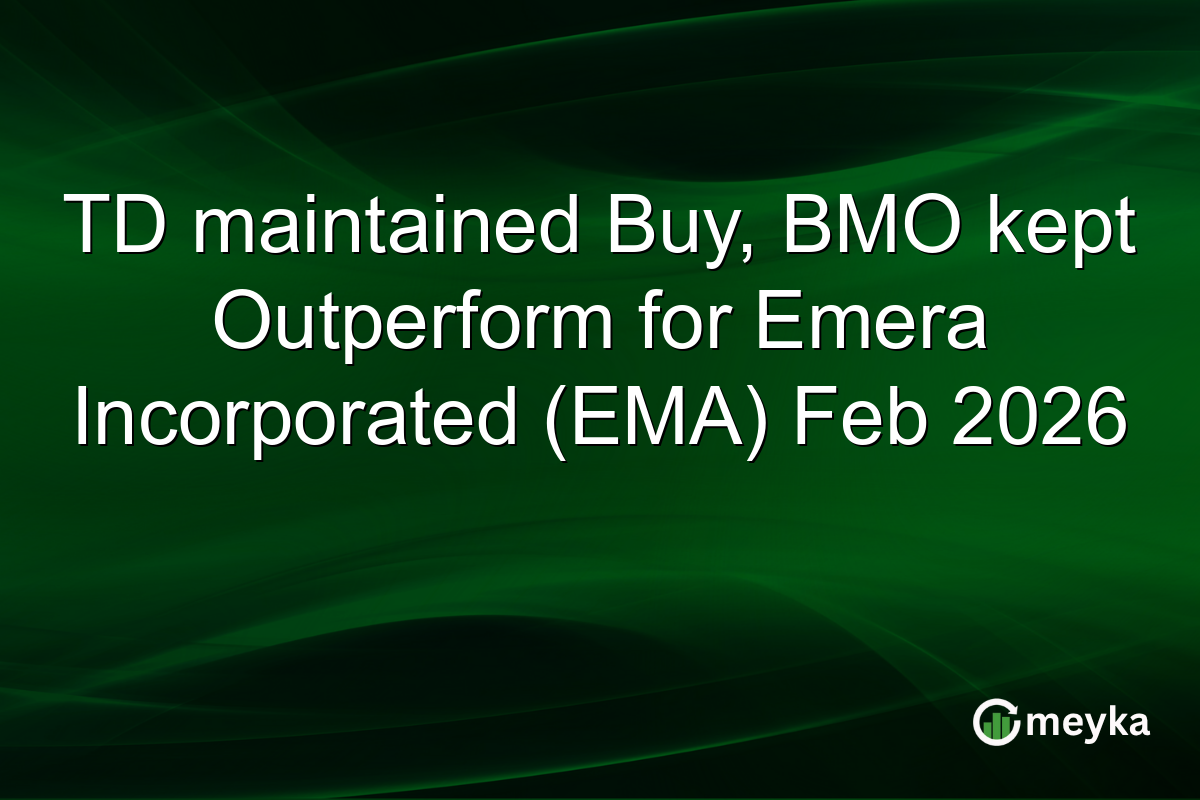 TD maintained Buy, BMO kept Outperform for Emera Incorporated (EMA) Feb 2026