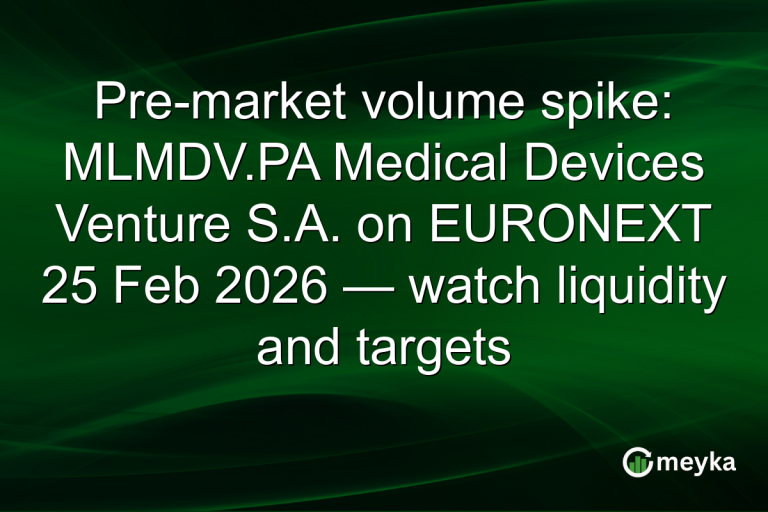 Pre-market volume spike: MLMDV.PA Medical Devices Venture S.A. on EURONEXT 25 Feb 2026 — watch liquidity and targets