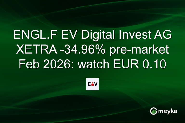 ENGL.F EV Digital Invest AG XETRA -34.96% pre-market Feb 2026: watch EUR 0.10