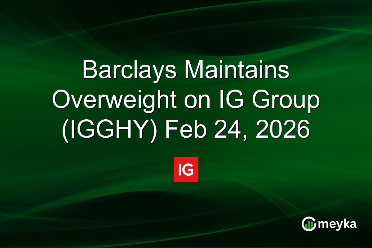 Barclays Maintains Overweight on IG Group (IGGHY) Feb 24, 2026