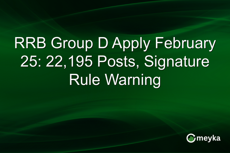 RRB Group D Apply February 25: 22,195 Posts, Signature Rule Warning