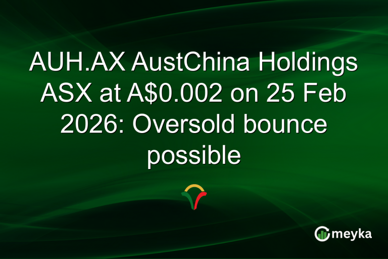 AUH.AX AustChina Holdings ASX at A$0.002 on 25 Feb 2026: Oversold bounce possible