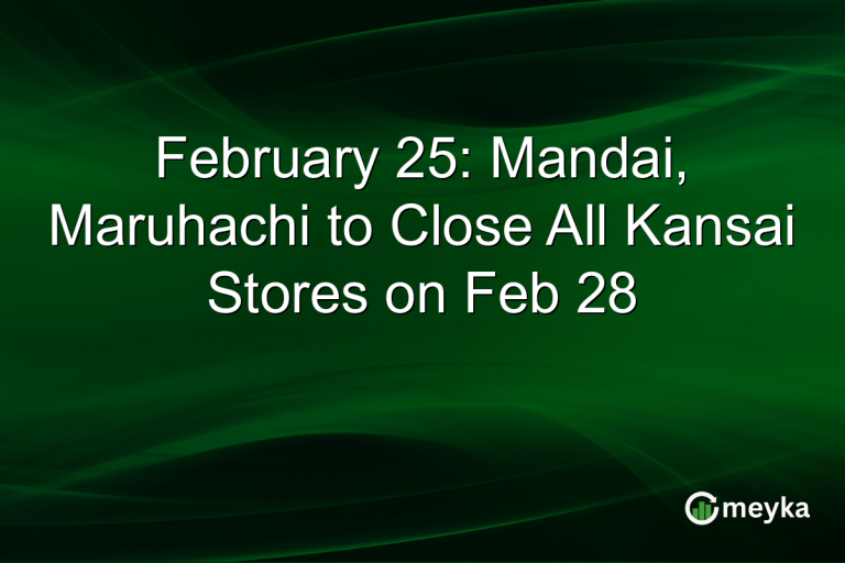 February 25: Mandai, Maruhachi to Close All Kansai Stores on Feb 28