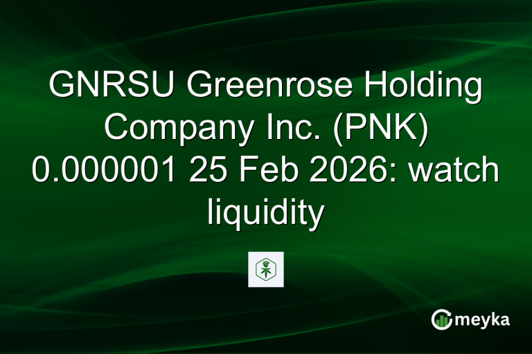 GNRSU Greenrose Holding Company Inc. (PNK) 0.000001 25 Feb 2026: watch liquidity