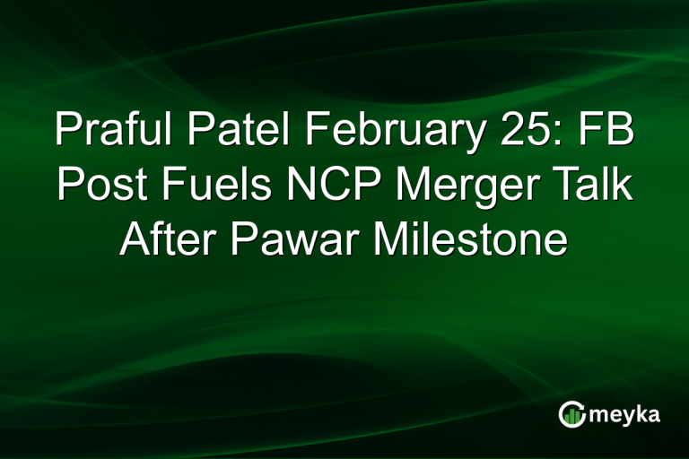 Praful Patel February 25: FB Post Fuels NCP Merger Talk After Pawar Milestone