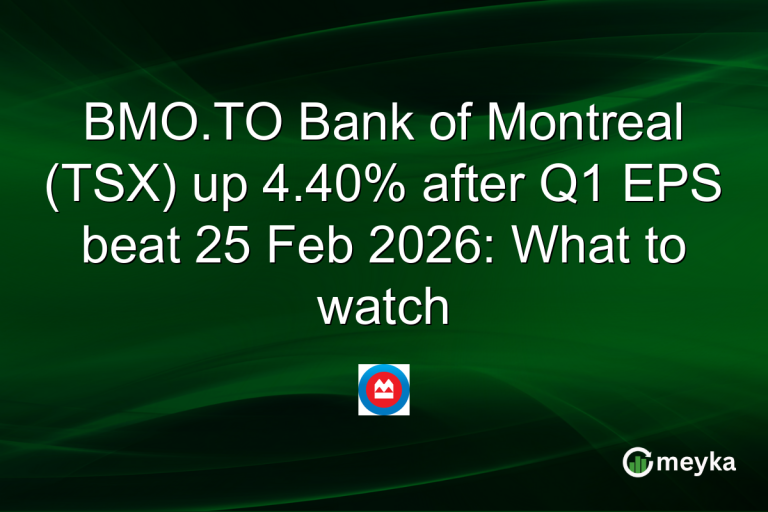 BMO.TO Bank of Montreal (TSX) up 4.40% after Q1 EPS beat 25 Feb 2026: What to watch