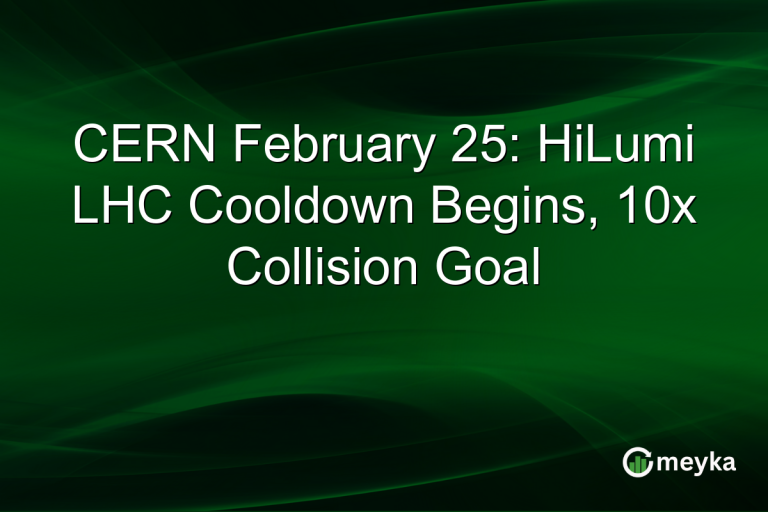 CERN February 25: HiLumi LHC Cooldown Begins, 10x Collision Goal