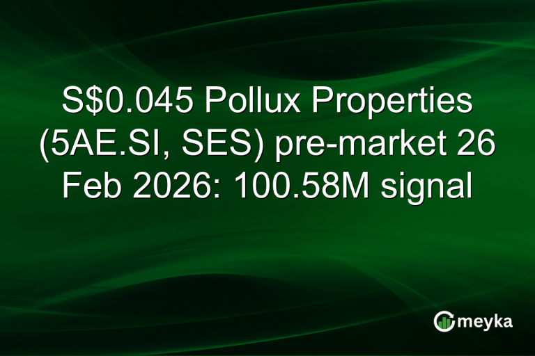 S$0.045 Pollux Properties (5AE.SI, SES) pre-market 26 Feb 2026: 100.58M signal