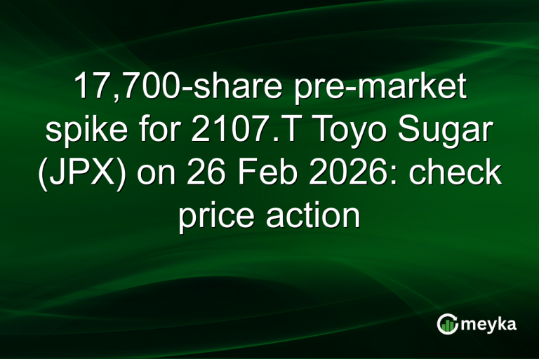 17,700-share pre-market spike for 2107.T Toyo Sugar (JPX) on 26 Feb 2026: check price action