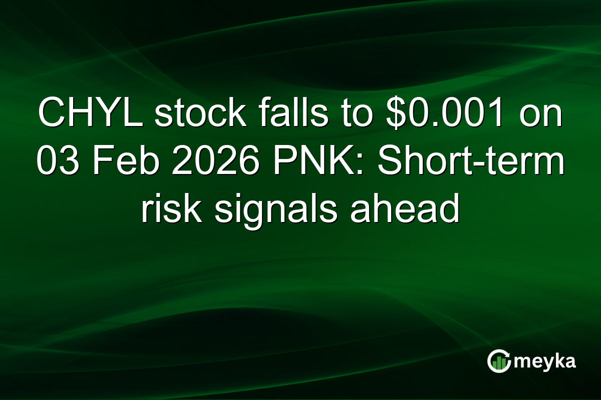 CHYL stock falls to $0.001 on 03 Feb 2026 PNK: Short-term risk signals ahead