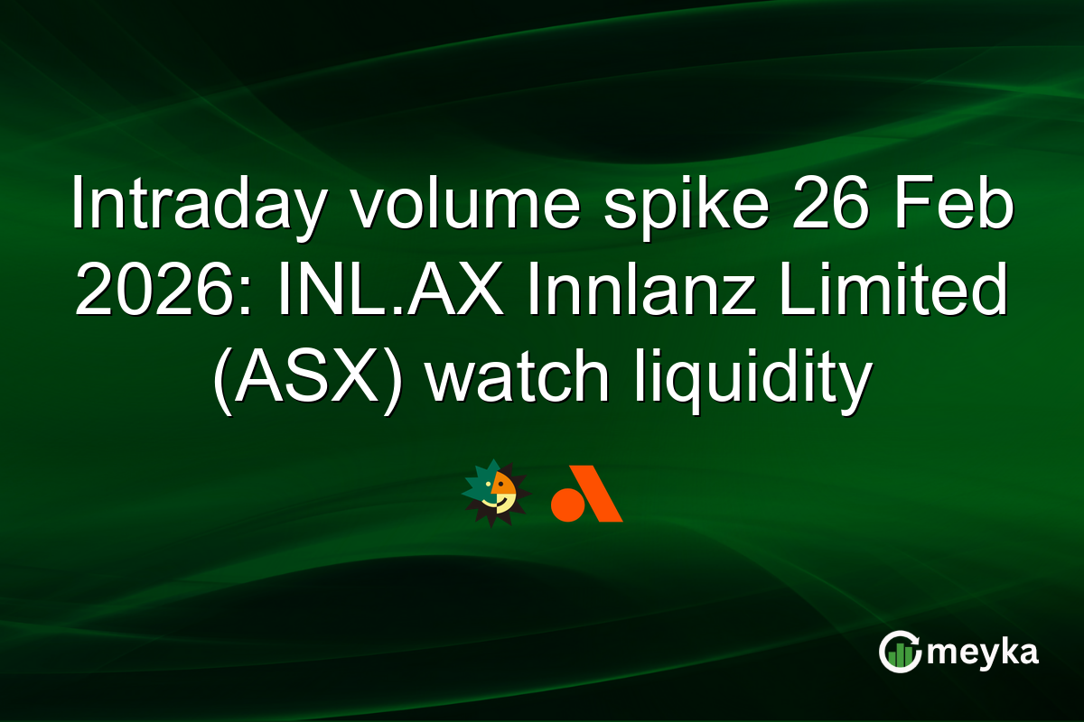 Intraday volume spike 26 Feb 2026: INL.AX Innlanz Limited (ASX) watch liquidity