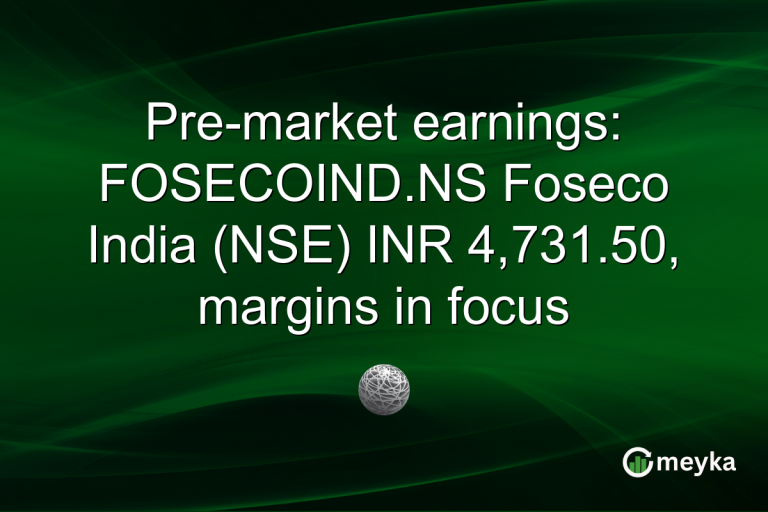 Pre-market earnings: FOSECOIND.NS Foseco India (NSE) INR 4,731.50, margins in focus