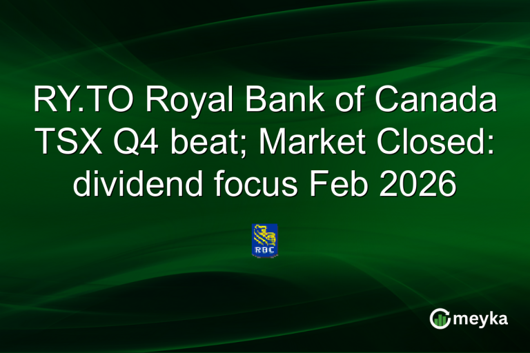 RY.TO Royal Bank of Canada TSX Q4 beat; Market Closed: dividend focus Feb 2026
