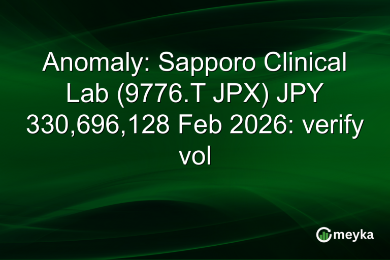 Anomaly: Sapporo Clinical Lab (9776.T JPX) JPY 330,696,128 Feb 2026: verify vol
