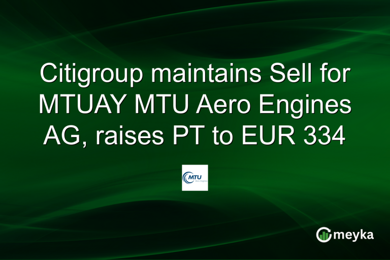 Citigroup maintains Sell for MTUAY MTU Aero Engines AG, raises PT to EUR 334