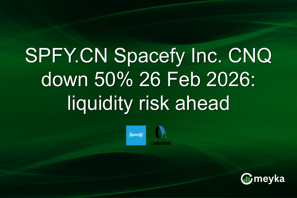 SPFY.CN Spacefy Inc. CNQ down 50% 26 Feb 2026: liquidity risk ahead
