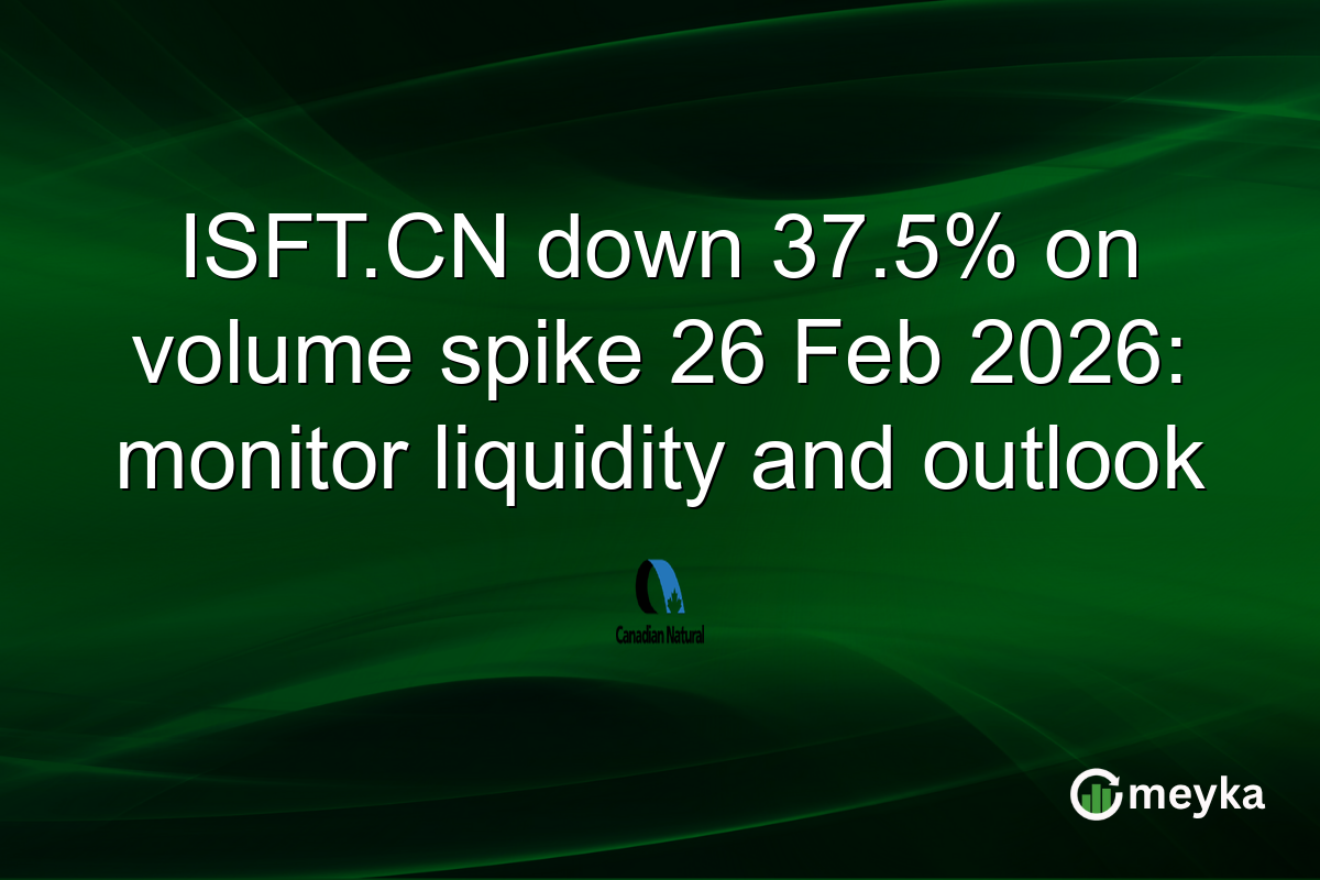 ISFT.CN down 37.5% on volume spike 26 Feb 2026: monitor liquidity and outlook