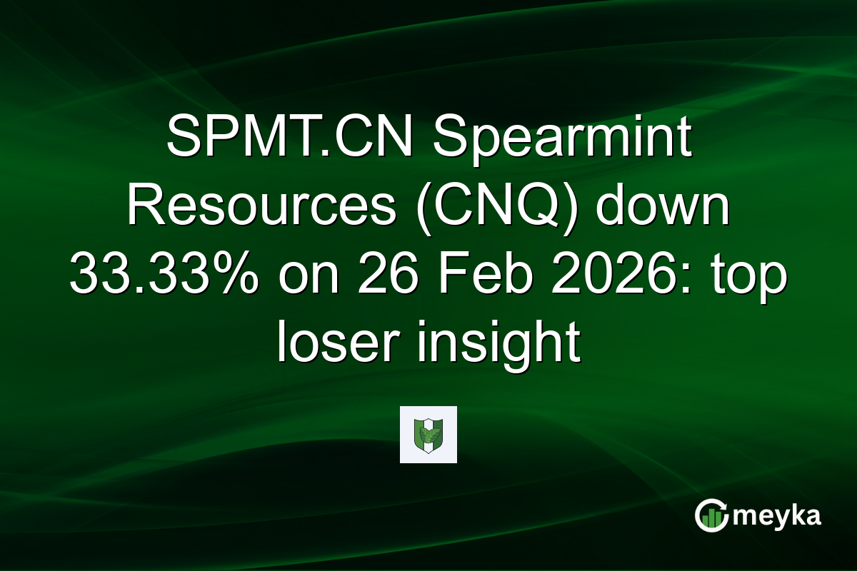 SPMT.CN Spearmint Resources (CNQ) down 33.33% on 26 Feb 2026: top loser insight