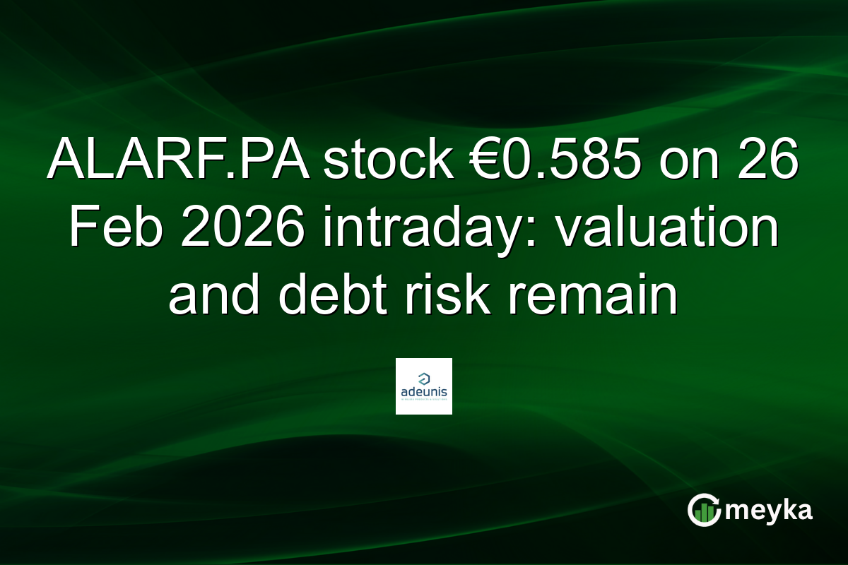 ALARF.PA stock €0.585 on 26 Feb 2026 intraday: valuation and debt risk remain