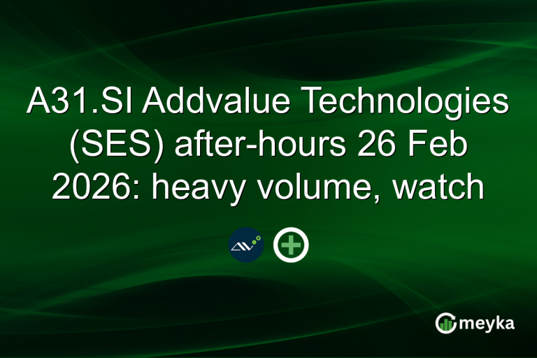 A31.SI Addvalue Technologies (SES) after-hours 26 Feb 2026: heavy volume, watch