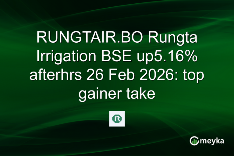 RUNGTAIR.BO Rungta Irrigation BSE up5.16% afterhrs 26 Feb 2026: top gainer take