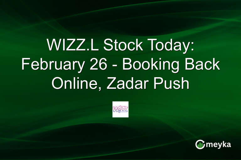 WIZZ.L Stock Today: February 26 - Booking Back Online, Zadar Push