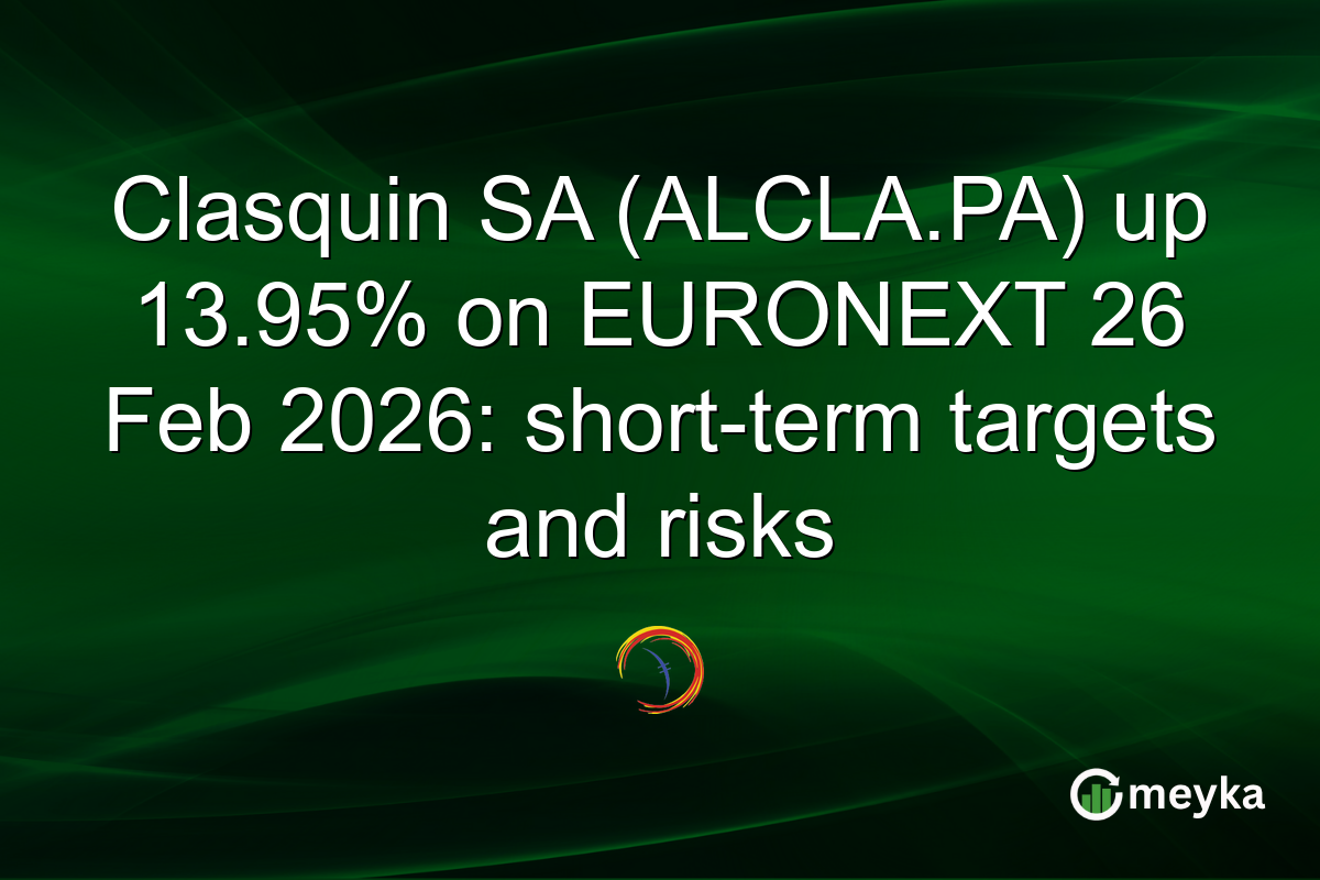 Clasquin SA (ALCLA.PA) up 13.95% on EURONEXT 26 Feb 2026: short-term targets and risks