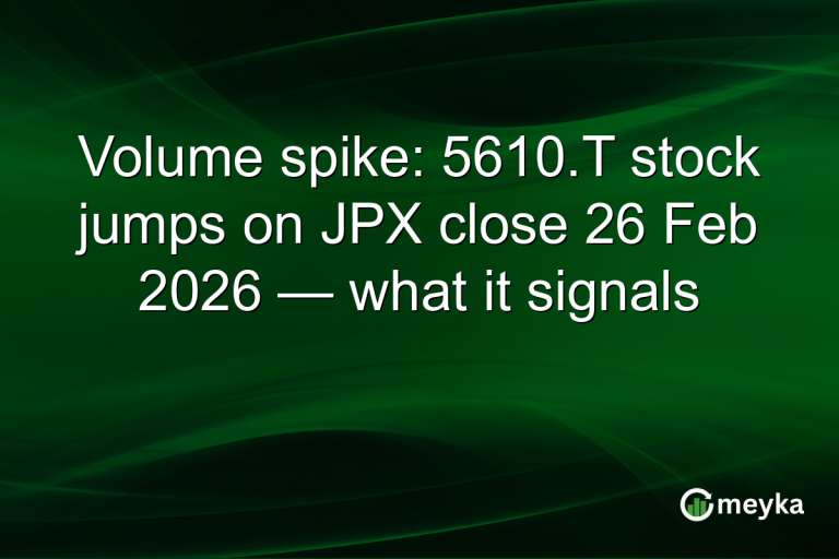 Volume spike: 5610.T stock jumps on JPX close 26 Feb 2026 — what it signals