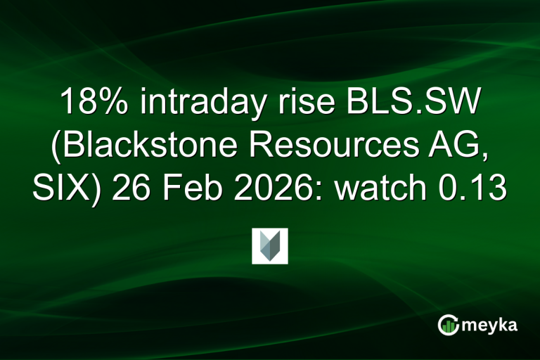 18% intraday rise BLS.SW (Blackstone Resources AG, SIX) 26 Feb 2026: watch 0.13
