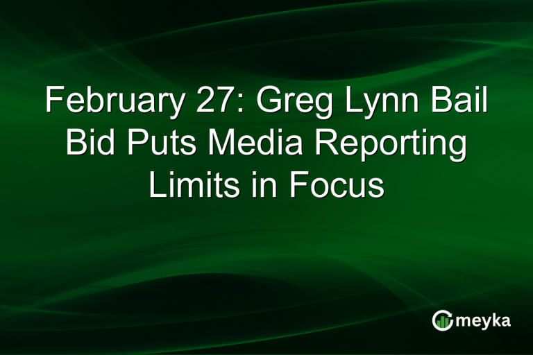 February 27: Greg Lynn Bail Bid Puts Media Reporting Limits in Focus