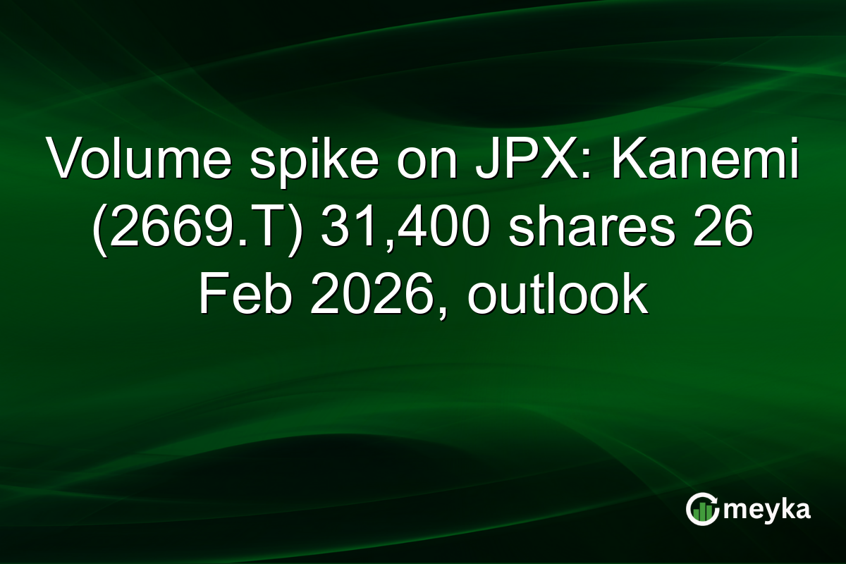 Volume spike on JPX: Kanemi (2669.T) 31,400 shares 26 Feb 2026, outlook