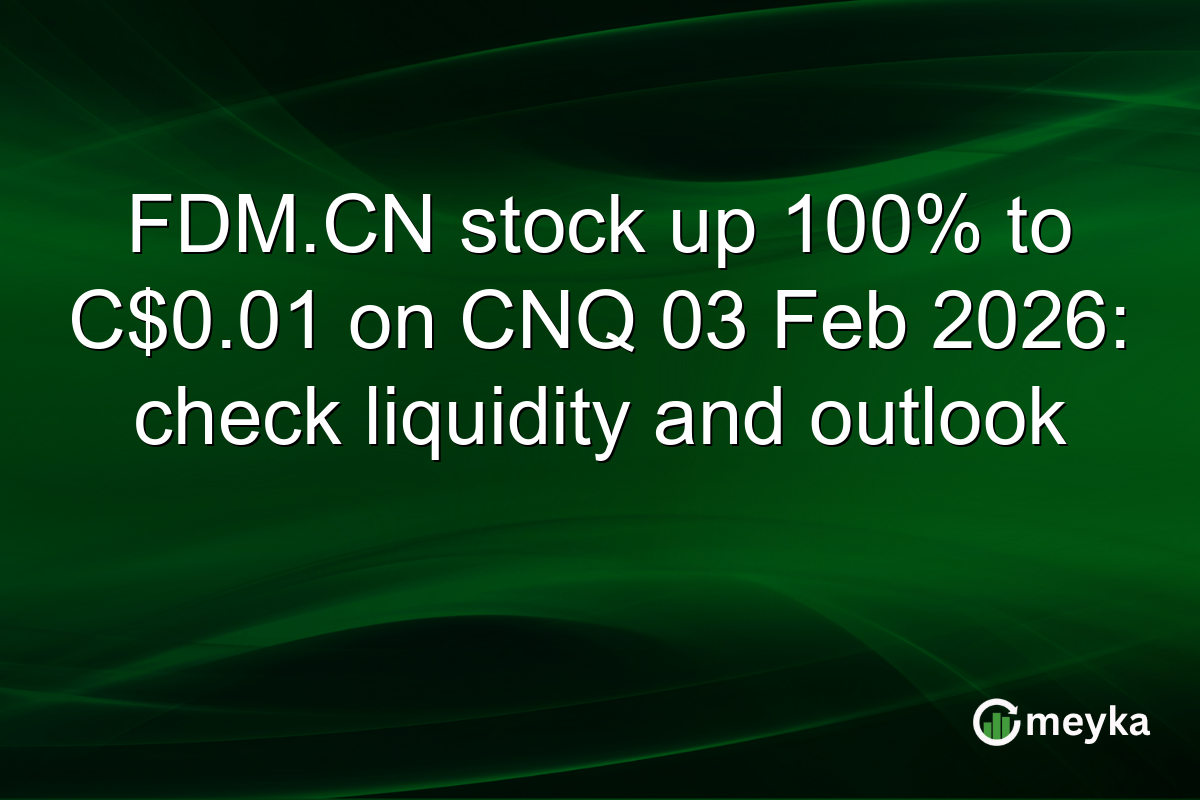 FDM.CN stock up 100% to C$0.01 on CNQ 03 Feb 2026: check liquidity and outlook