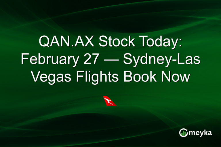 QAN.AX Stock Today: February 27 — Sydney-Las Vegas Flights Book Now