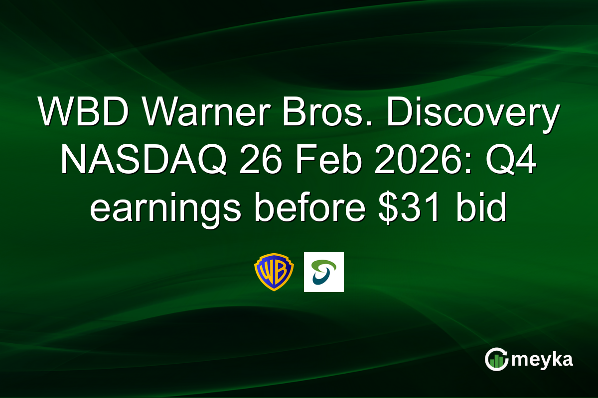 WBD Warner Bros. Discovery NASDAQ 26 Feb 2026: Q4 earnings before $31 bid