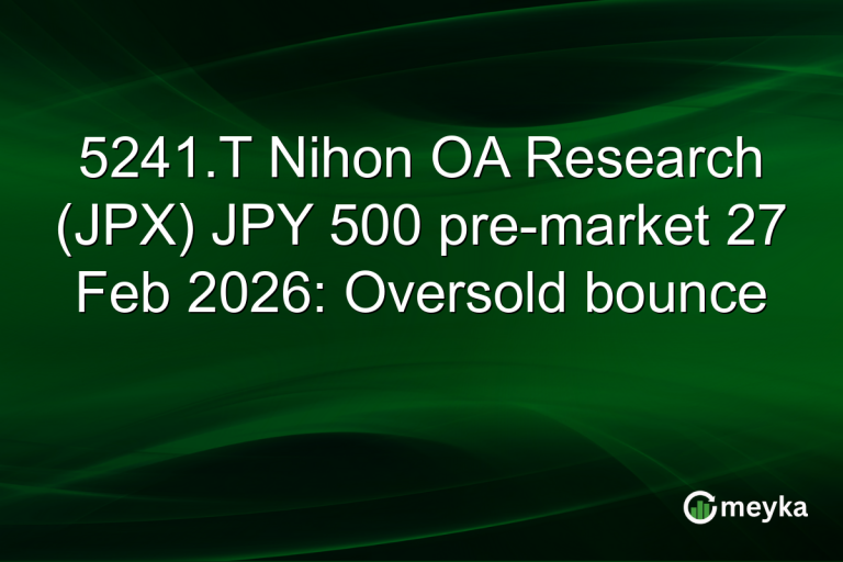 5241.T Nihon OA Research (JPX) JPY 500 pre-market 27 Feb 2026: Oversold bounce